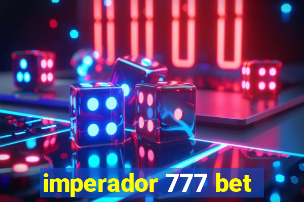 imperador 777 bet